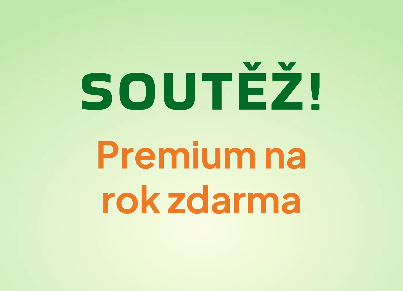 Soutež o roční Premium předplatné zdarma